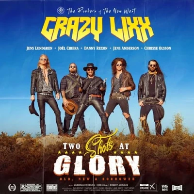 Afbeelding van Crazy Lixx Two Shots At Glory (CD)