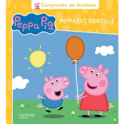 Image de Peppa Pig Comprendre ses émotions Je suis gentille