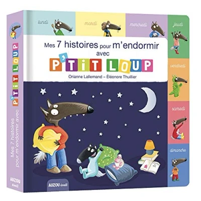 Image de Mes 7 histoires de la semaine pour m&#039;endormir avec p&#039;tit loup
