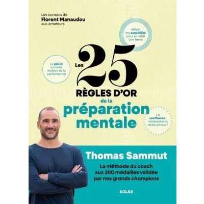 Image de Les 25 règles d&#039;or de la préparation mentale