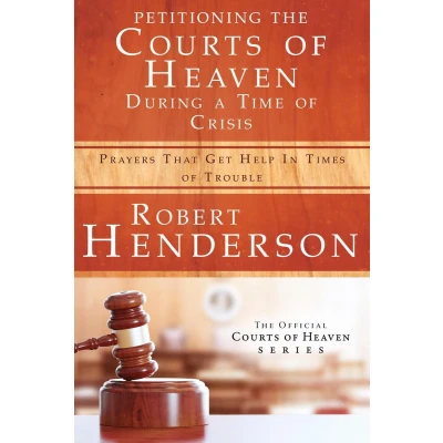 Afbeelding van Petitioning the Courts of Heaven During Times Crisis