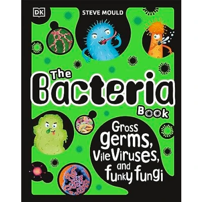 Afbeelding van The Science Book Bacteria (New Edition)