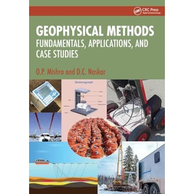 Afbeelding van Geophysical Methods: Fundamentals, Applications, and Case Studies