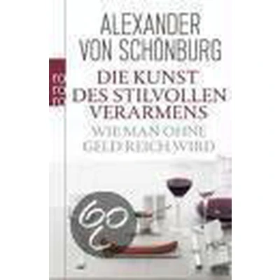 Afbeelding van Die Kunst des stilvollen Verarmens. Sonderausgabe