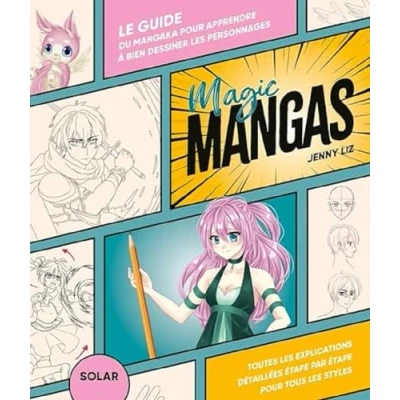 Image de Magic mangas Le guide du mangaka pour apprendre à dessiner les personnages