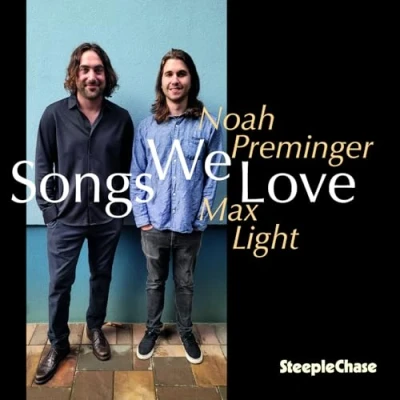 Afbeelding van Noah Preminger &amp; Max Light Songs We Love (CD)