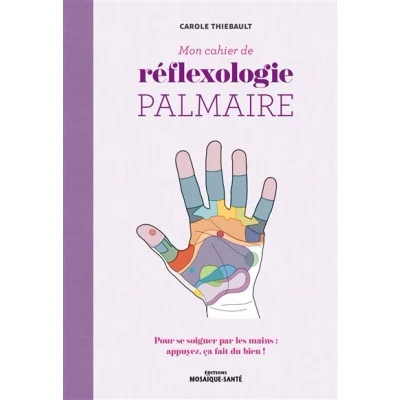 Image de Mon cahier de réflexologie palmaire