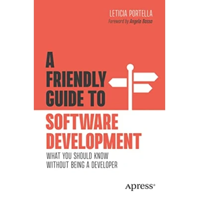 Afbeelding van Friendly Guides to Technology A Guide Software Development