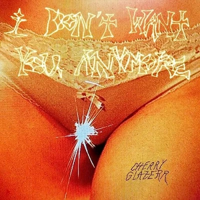 Afbeelding van Cherry Glazerr I Don&#039;t Want You Anymore (LP) (Coloured Vinyl)
