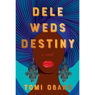 Afbeelding van Obaro, T: Dele Weds Destiny