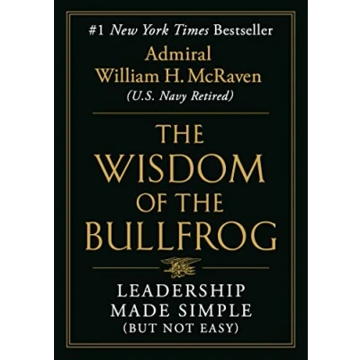 Afbeelding van the Wisdom of Bullfrog: Leadership Made Simple (But Not Easy)