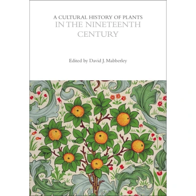 Afbeelding van the Cultural Histories Series A History of Plants in Nineteenth Century