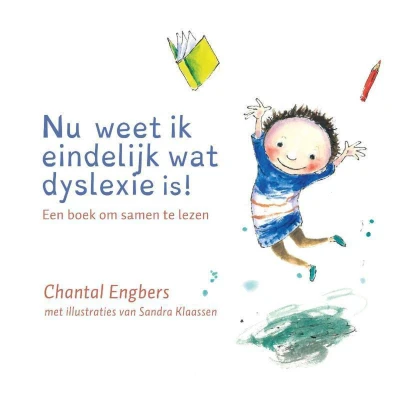 Afbeelding van Nu weet ik eindelijk wat dyslexie is