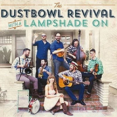 Afbeelding van Dustbowl Revival With A Lampshade On Live (CD)