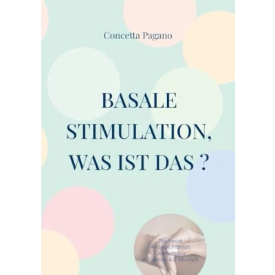 Afbeelding van Basale Stimulation, was ist das ?