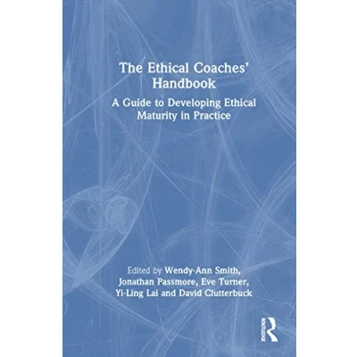Afbeelding van The Coaches&#039; Handbook Series Ethical Coaches’