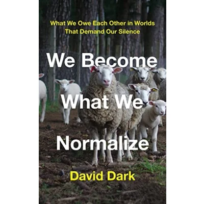 Afbeelding van We Become What Normalize