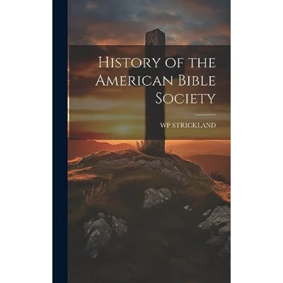 Afbeelding van History of the American Bible Society
