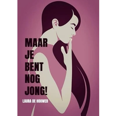 Afbeelding van Maar je bent nog jong!
