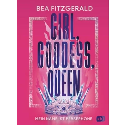 Afbeelding van Girl, Goddess, Queen: Mein Name ist Persephone