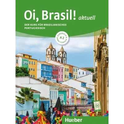 Afbeelding van Oi, Brasil! aktuell A2. Kurs und Arbeitsbuch mit Audios online