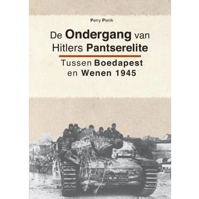 Afbeelding van De ondergang van Hitlers pantserelite