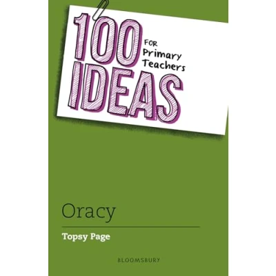 Afbeelding van 100 Ideas for Teachers Primary Teachers: Oracy