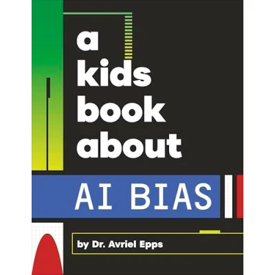Afbeelding van A Kids Book About AI Bias