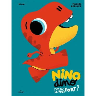 Image de Nino Dino C&#039;est qui le plus fort ?