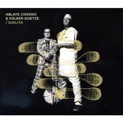 Afbeelding van Cissoko Ablaye Et Goetze Volker Djaliya (CD)
