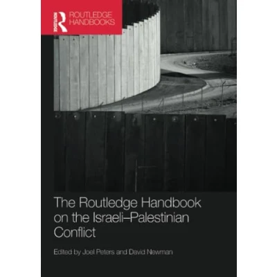 Afbeelding van the Routledge Handbook on Israeli Palestinian Conflict