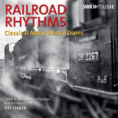 Afbeelding van SWR Rundfunkorchester Kaiserslautern &amp; Jiri Starek Railroad Rhythms Classical Music About Trains (CD)