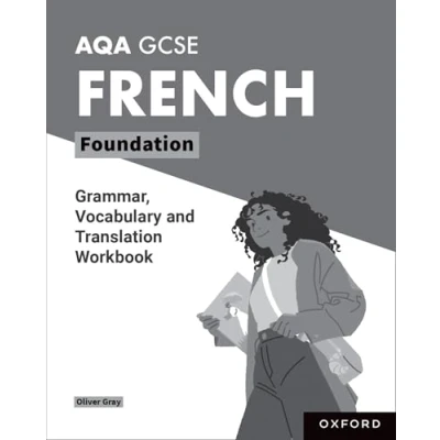 Afbeelding van AQA GCSE French: French Foundation Grammar, Vocabulary and Translation Workbooks