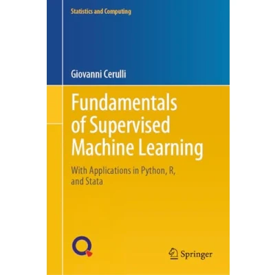 Afbeelding van Statistics and Computing Fundamentals of Supervised Machine Learning