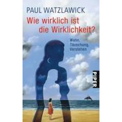 Afbeelding van Wie wirklich ist die Wirklichkeit?
