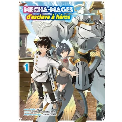 Image de Mecha mages d&#039;esclave à héros T01