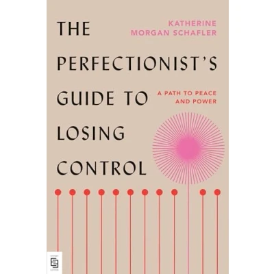 Image de The Perfectionist&#039;s Guide to Losing Control