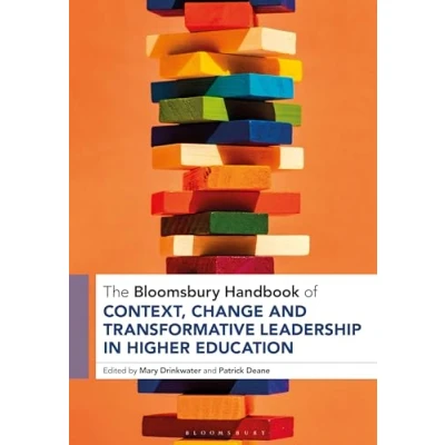 Afbeelding van Bloomsbury Handbooks The Handbook of Context and Transformative Leadership in Higher Education