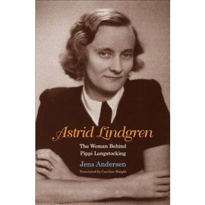 Afbeelding van Astrid Lindgren The Woman Behind Pippi Longstocking