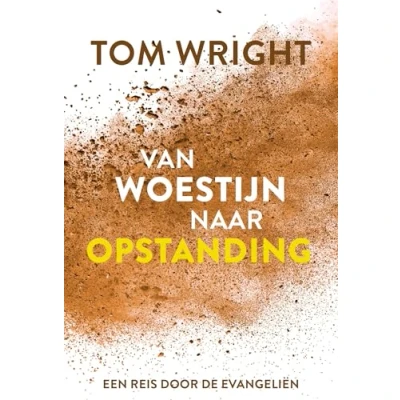 Afbeelding van Van woestijn naar opstanding