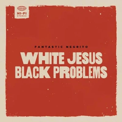 Afbeelding van White Jesus Black Problems