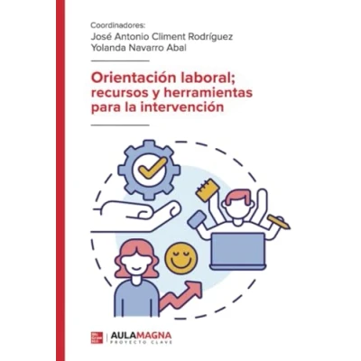 Afbeelding van Orientación laboral; recursos y herramientas para la intervención