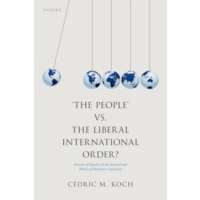 Afbeelding van &#039;The People&#039; vs. the Liberal International Order?