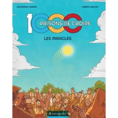 Afbeelding van 1000 raisons de croire,1:les miracles