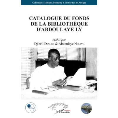 Image de Catalogue du fonds de la bibliothèque d&#039;Abdoulaye Ly