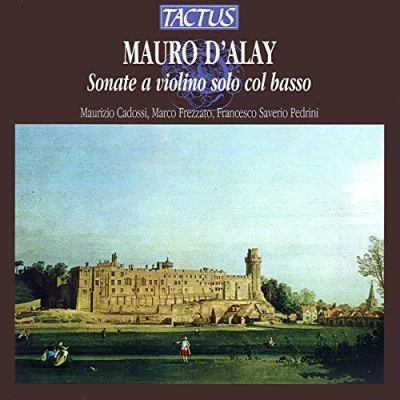 Afbeelding van Maurizio Ensemble Orfei Farnesiani D Alay: Sonate A Violino Solo E Bas (CD)