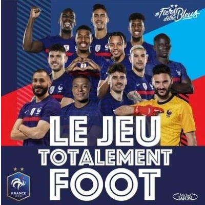Image de Le jeu totalement foot Jouez avec l&#039;équipe de France !