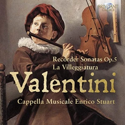 Afbeelding van Cappella Musicale Enrico Stuart Valentini: Recorder Sonatas Op.5, La Villeggiature (2 CD)