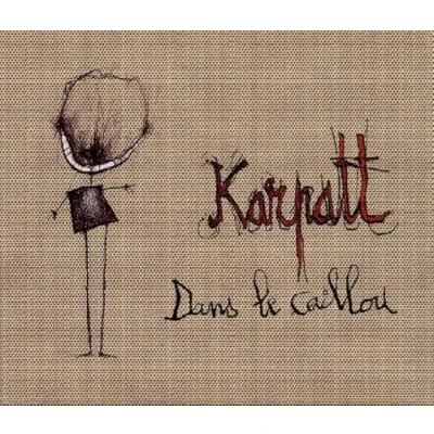 Afbeelding van Karpatt Dans Le Caillou (CD)