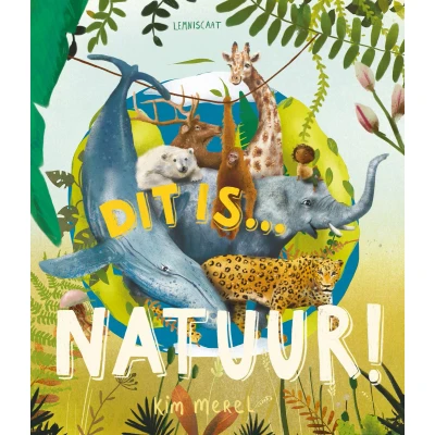 Afbeelding van Uitgeverij lemniscaat dit is... natuur!